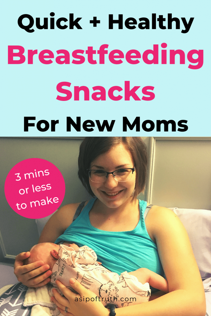 quick-healthy-breastfeeding-snacks-for-new-moms-a-sip-of-truth