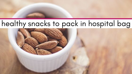 healthy-snacks-to-pack-in-hospital-bag-a-sip-of-truth