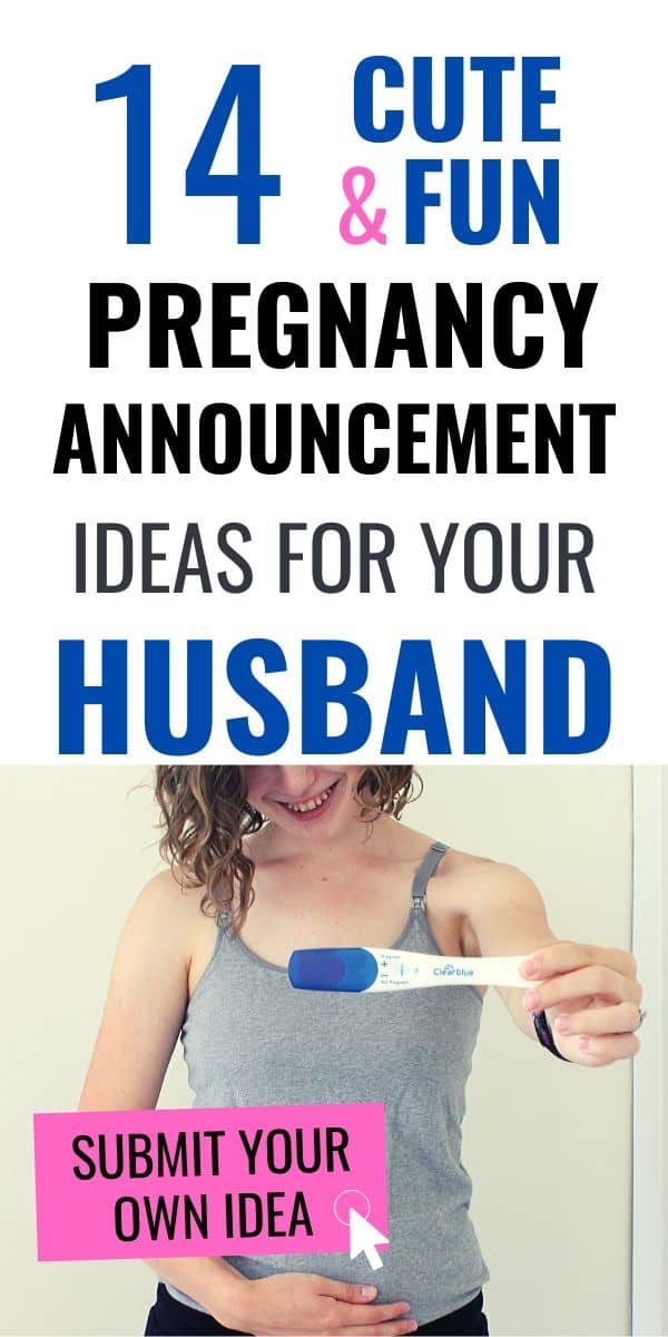 14 Pregnancy Announcement to Husband Ideas A Sip of Truth