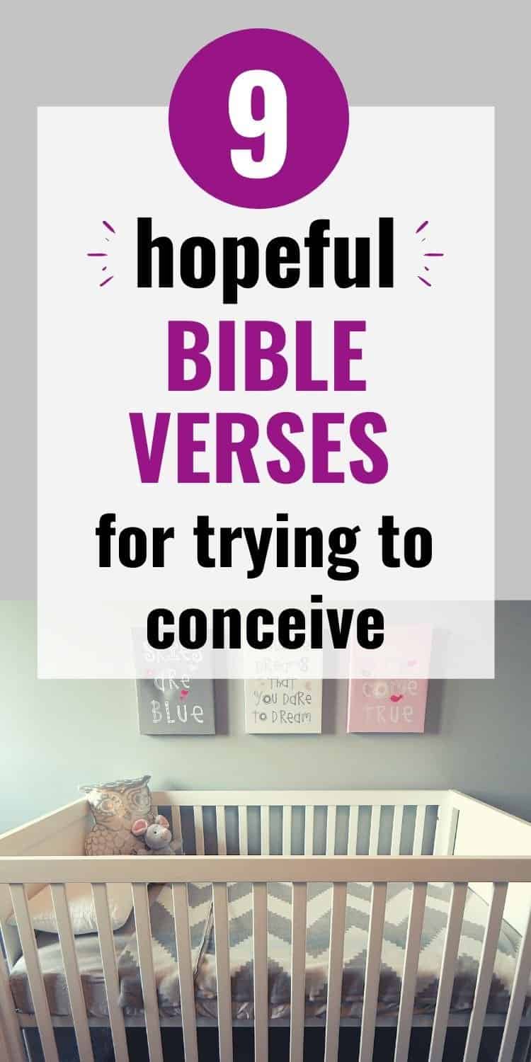 9 Uplifting Bible Verses for Trying to Conceive A Sip of Truth